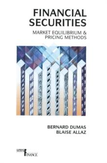 Financial Securities : Market Equilibrium and Pricing Methods