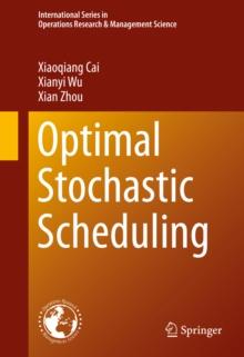 Optimal Stochastic Scheduling