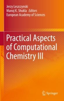 Practical Aspects of Computational Chemistry III