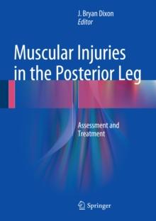 Muscular Injuries in the Posterior Leg : Assessment and Treatment