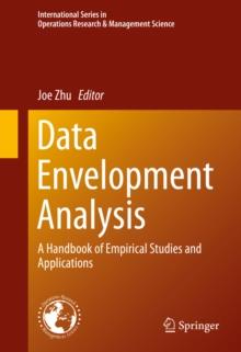 Data Envelopment Analysis : A Handbook of Empirical Studies and Applications