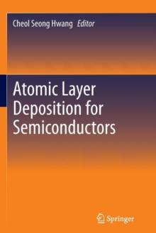 Atomic Layer Deposition for Semiconductors