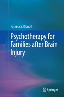 Psychotherapy for Families after Brain Injury