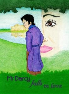 Mr Darcy falls in love