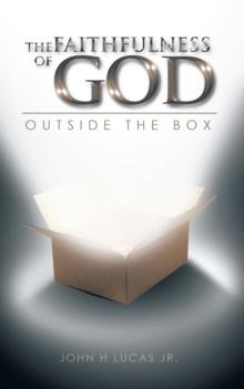 The Faithfulness of God : Outside the Box