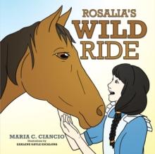 Rosalia's Wild Ride