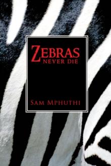 Zebras Never Die