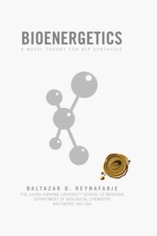 Bioenergetics : A Novel Theory for Atp Synthesis