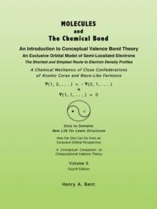 Molecules and the Chemical Bond : An Introduction to Conceptual Valence Bond Theory