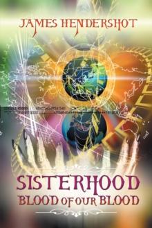 Sisterhood Blood of Our Blood