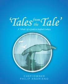 'Tales from the Tale' : A 'Whale' of a Guide to Seafood Cookery