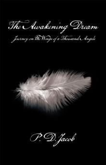 The Awakening Dream : Journey on the Wings of a Thousand Angels