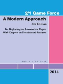 2/1 Game Force a Modern Approach : For Beginning and Intermediate Players with Chapters on Precision and Fantunes