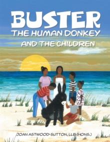 Buster the Human Donkey and the Children