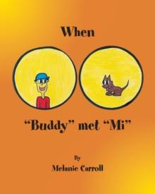 When "Buddy" Met "Mi"