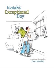 Isaiah's Exceptional Day