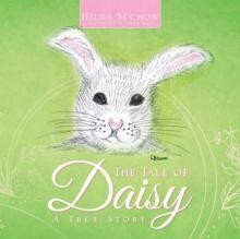 The Tale of Daisy : A True Story