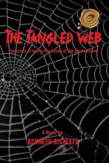 The Tangled Web : The Spoils of War in the Hands of the Good and Evil