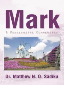 Mark : A Pentecostal Commentary