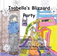 Isabella'S Blizzard Party