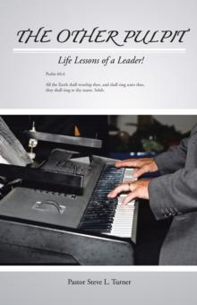 The Other Pulpit : Life Lessons of a Leader!