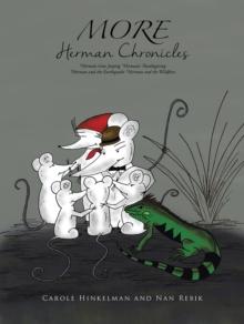 More Herman Chronicles : *Herman Goes Jeeping *Herman'S Thanksgiving *Herman and the Earthquake *Herman and the Wildfires