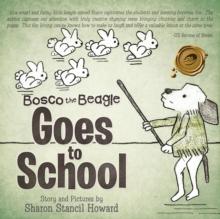 Bosco the Beagle Goes to School