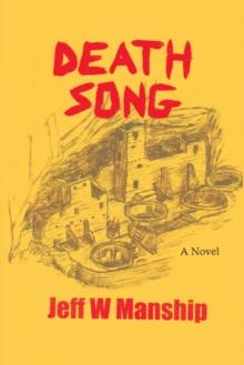 Death Song : A Novel