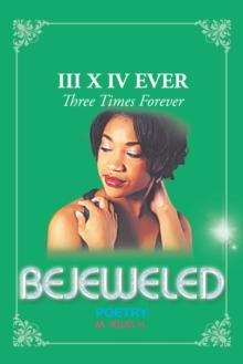 Bejeweled Iii X Iv : Three Times Forever