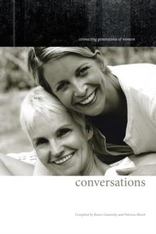 Conversations : Connecting Generations of Women