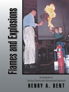 Flames and Explosions : An Introduction to Teaching Chemistry from Demonstration-Experiments