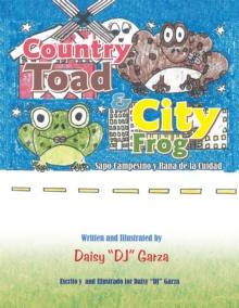 Country Toad & City Frog : Sapo Campesino Y Rana De La Cuidad