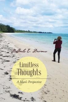 Limitless Thoughts : A Man's Perspective