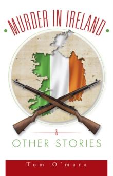 Murder in Ireland & Other Stories