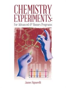 Chemistry Experiments : For Advanced & Honors Programs