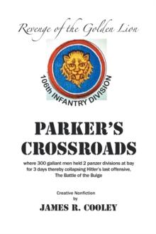 Parker's Crossroads : Revenge of the Golden Lion