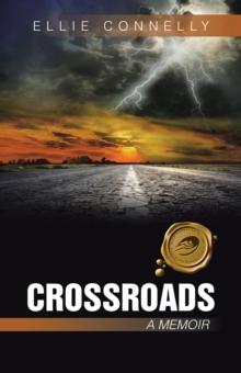 Crossroads : A Memoir