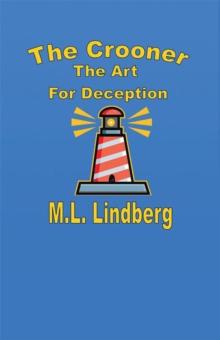 The Crooner : The Art for Deception