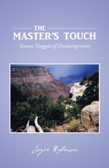 The Master's Touch : Semon Nuggets of Encouragement