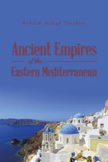 Ancient Empires of the Eastern Mediterranean