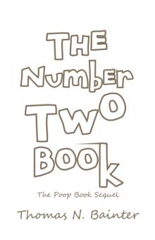 The Number Two Book : The Poop Book Sequel