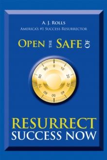 Open the Safe of Resurrect Success Now