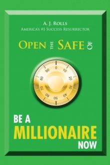 Open the Safe of Be a Millionaire Now