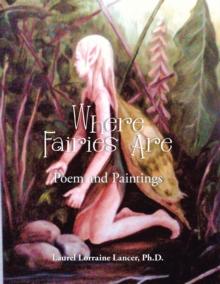 Where Fairies Are : Poem and Paintings