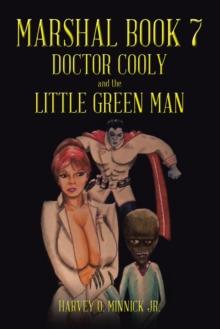 Marshal Book 7 : Doctor Cooly and the Little Green Man