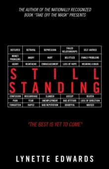 Still Standing : "The Best Is yet to Come"