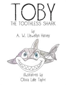 Toby                                                                                                        the Toothless Shark