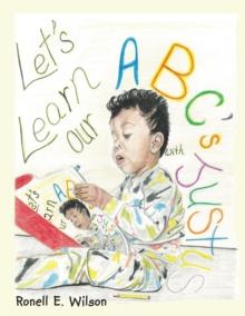 Let's Learn Our Abc's with Justus