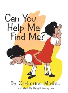 Can You Help Me Find Me