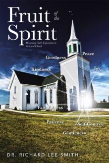 Fruit of the Spirit : Discerning God'S Expectation in the Local Church